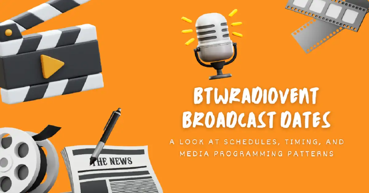 btwradiovent broadcast dates