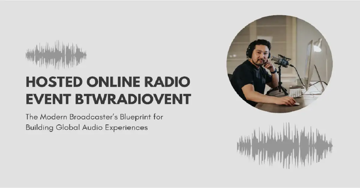 hosted online radio event btwradiovent